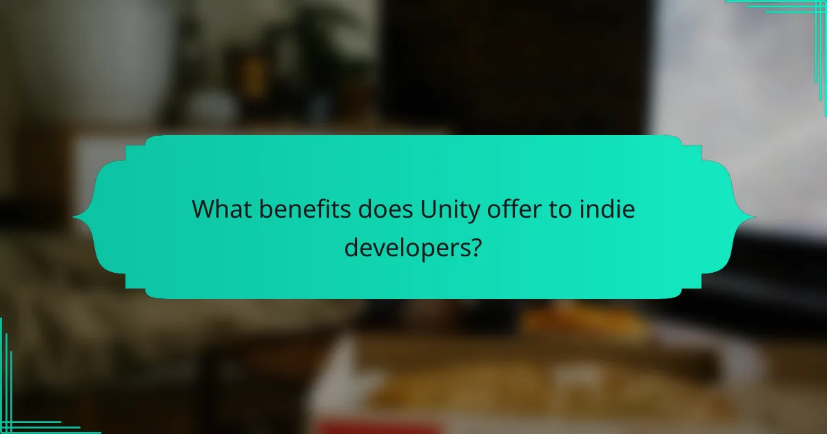 What benefits does Unity offer to indie developers?