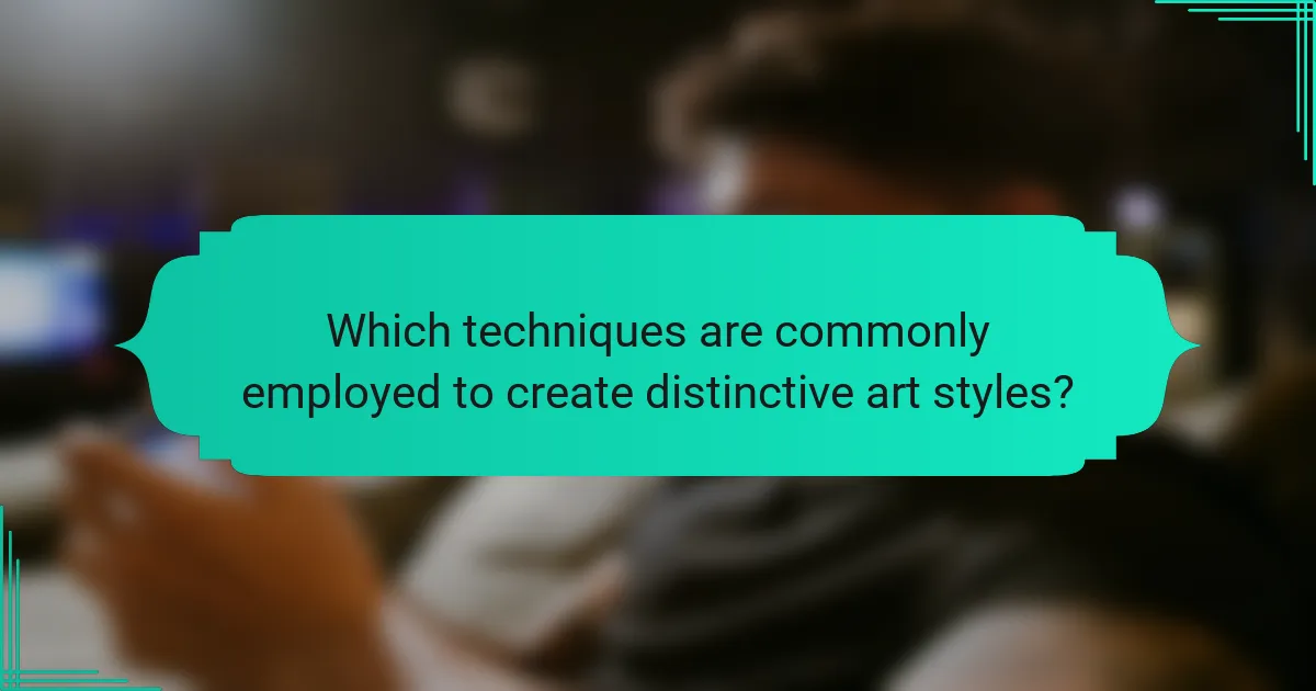 Which techniques are commonly employed to create distinctive art styles?